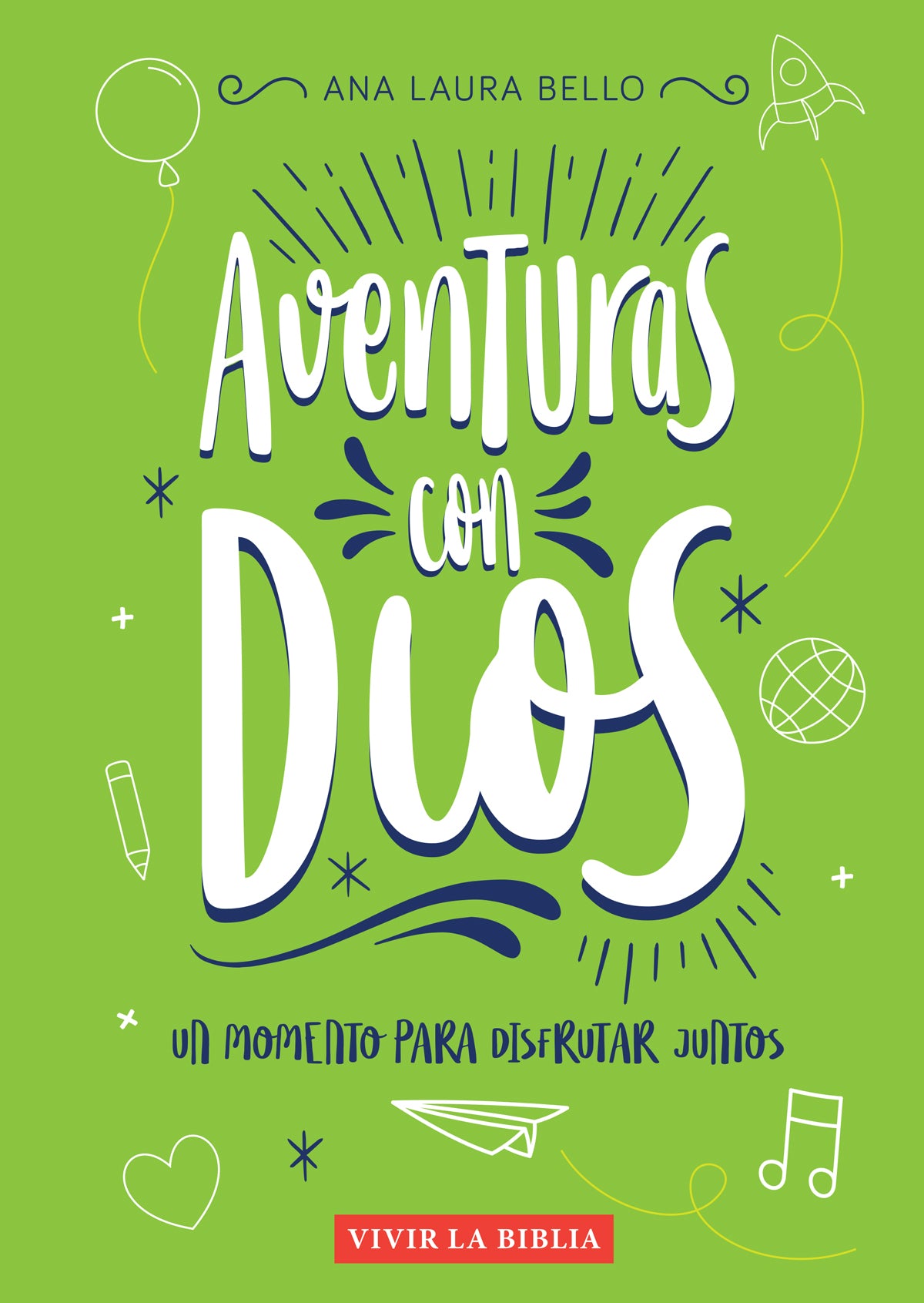 Aventuras con Dios: Un momento para disfrutar juntos