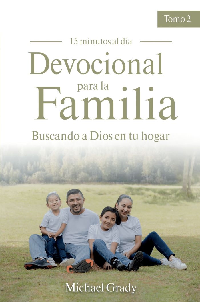 Devocional para la familia: Buscando a Dios en tu hogar